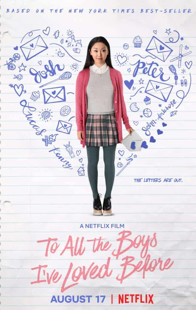 To All The Boys I’ve Loved Before (2018)