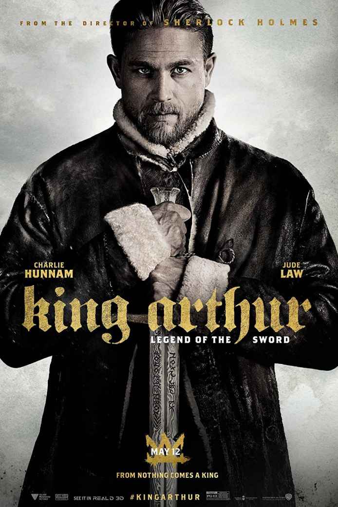 movie like Lord of The Rings King Arthur Legend of the Sword (2017)