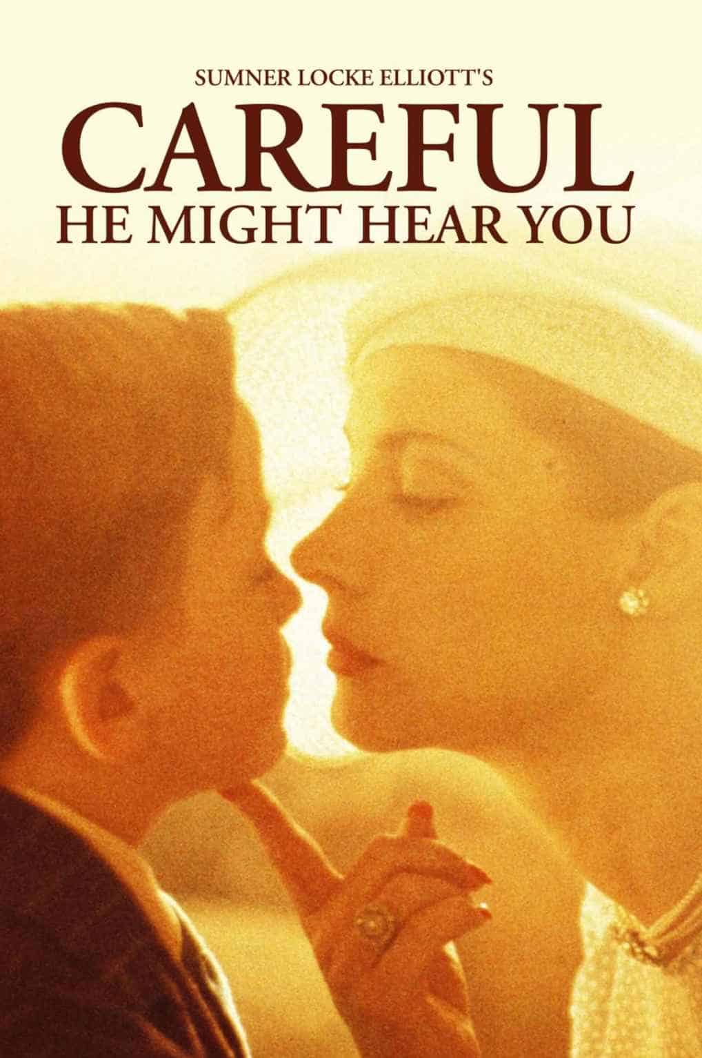 Careful, He Might Hear You (1983)