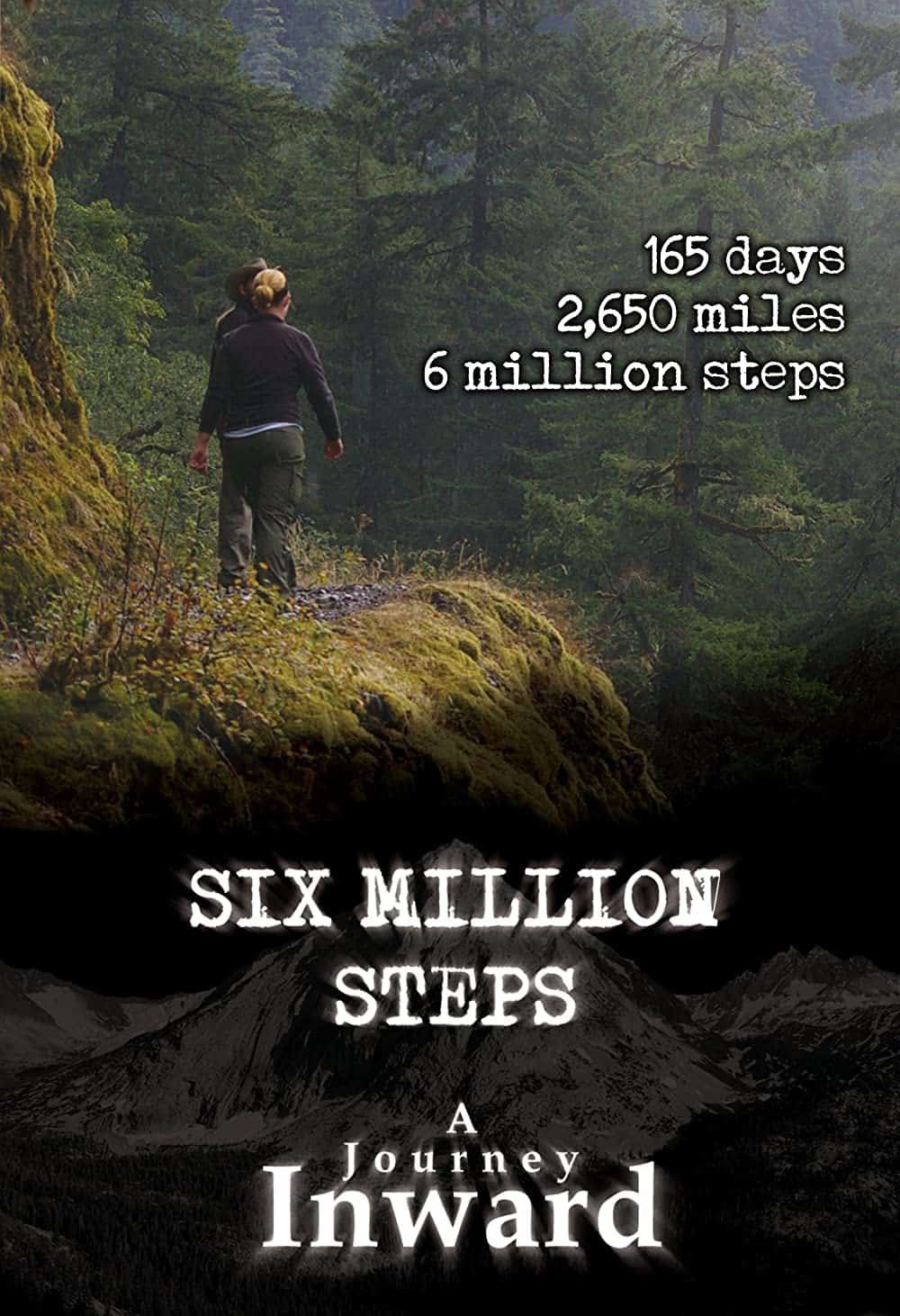 Six Million Steps A Journey Inward (2011) Best Hiking Movies to Binge