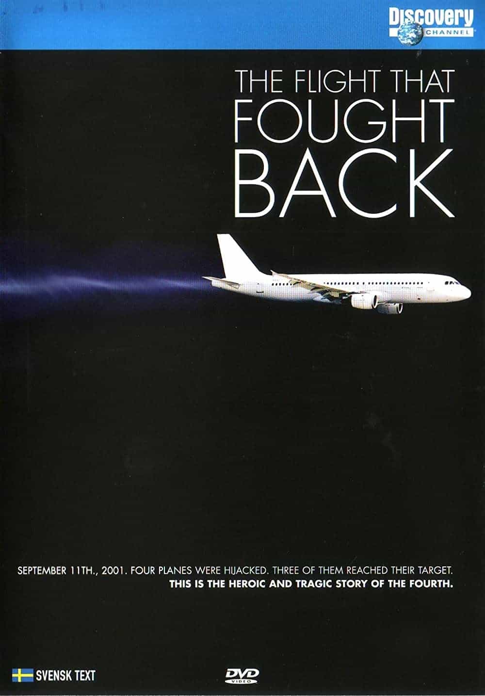 The Flight That Fought Back (2005)